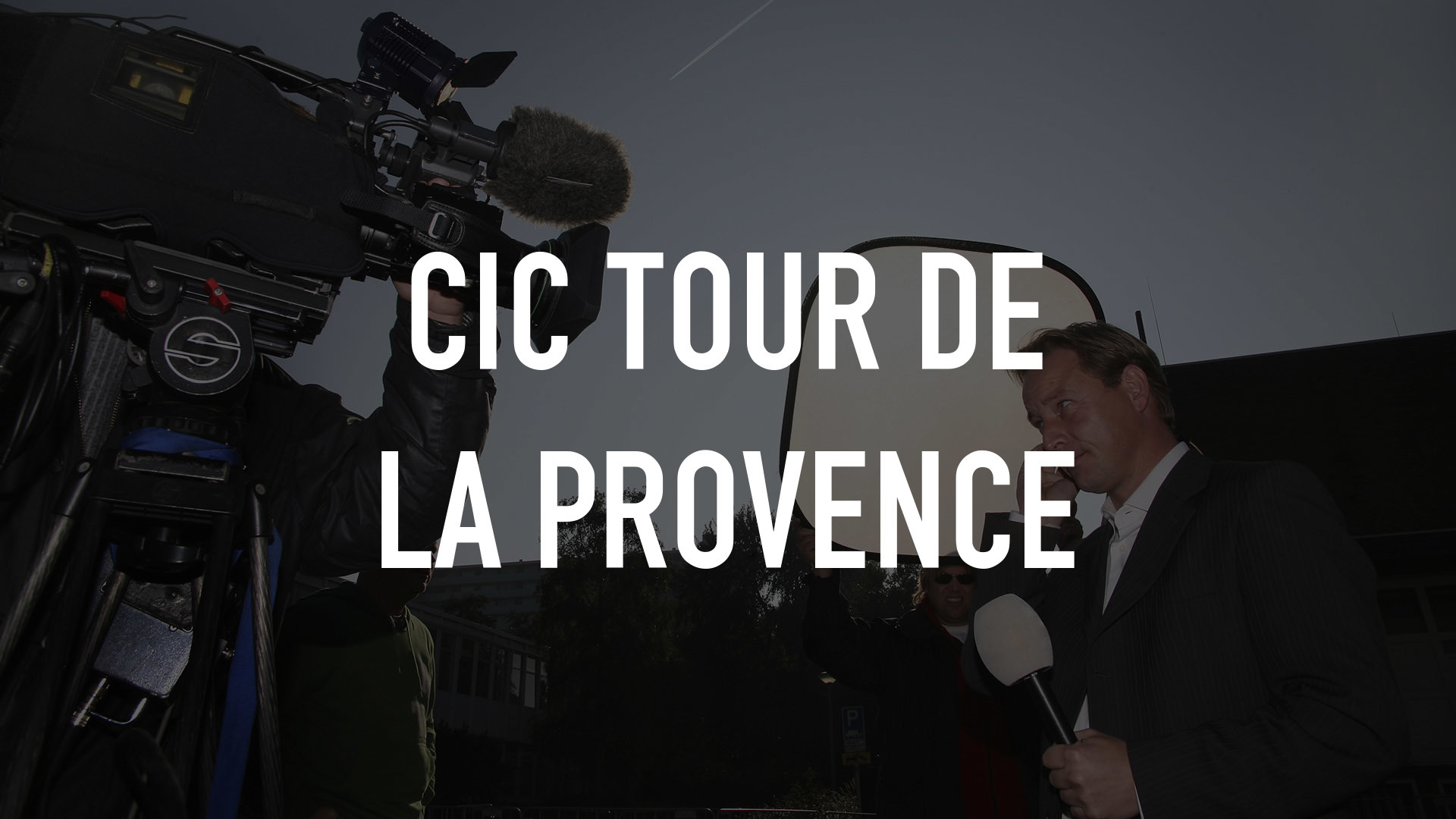 CIC Tour De LA Provence