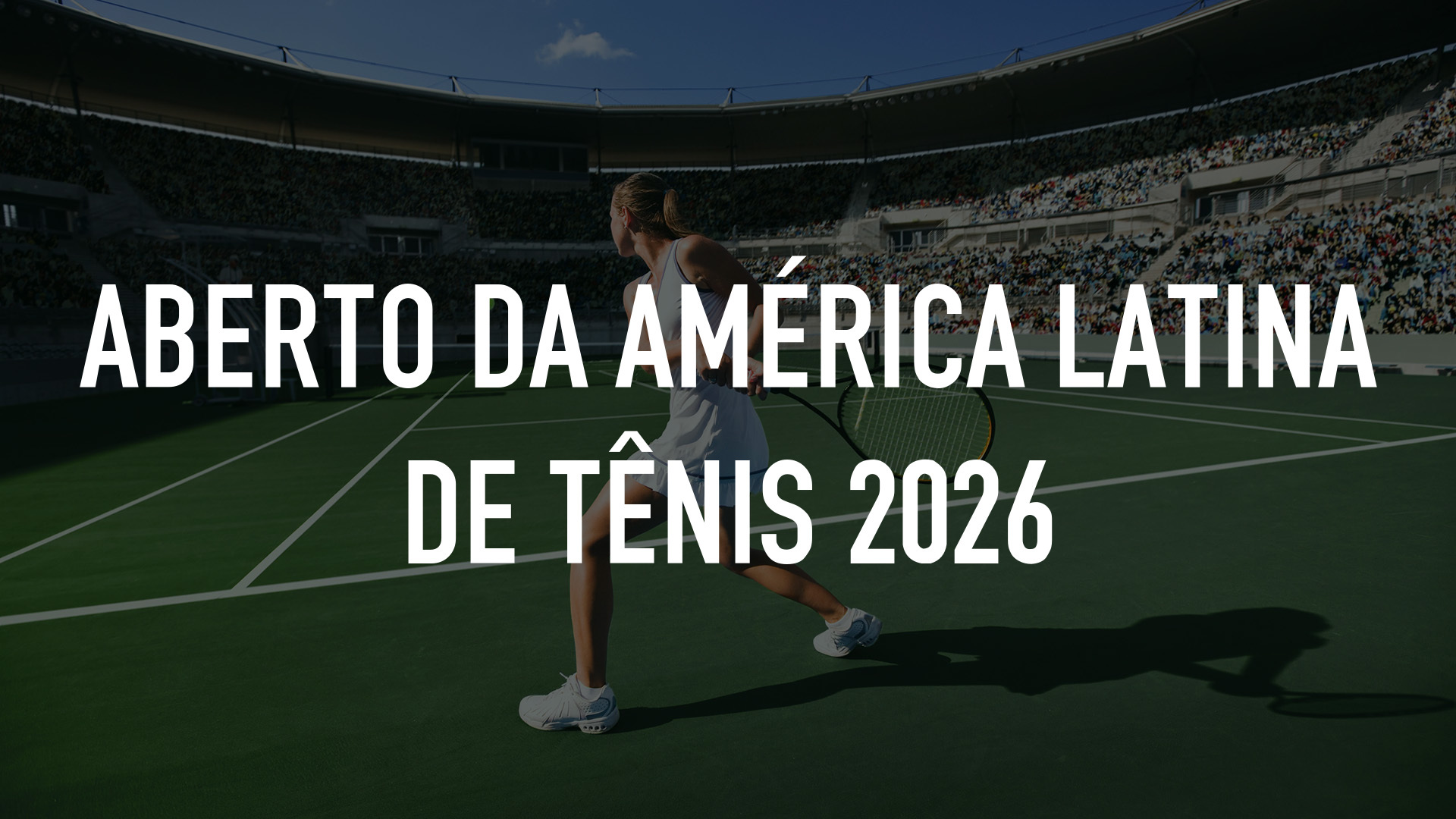 Aberto da América Latina de Tênis 2026 : Compacto