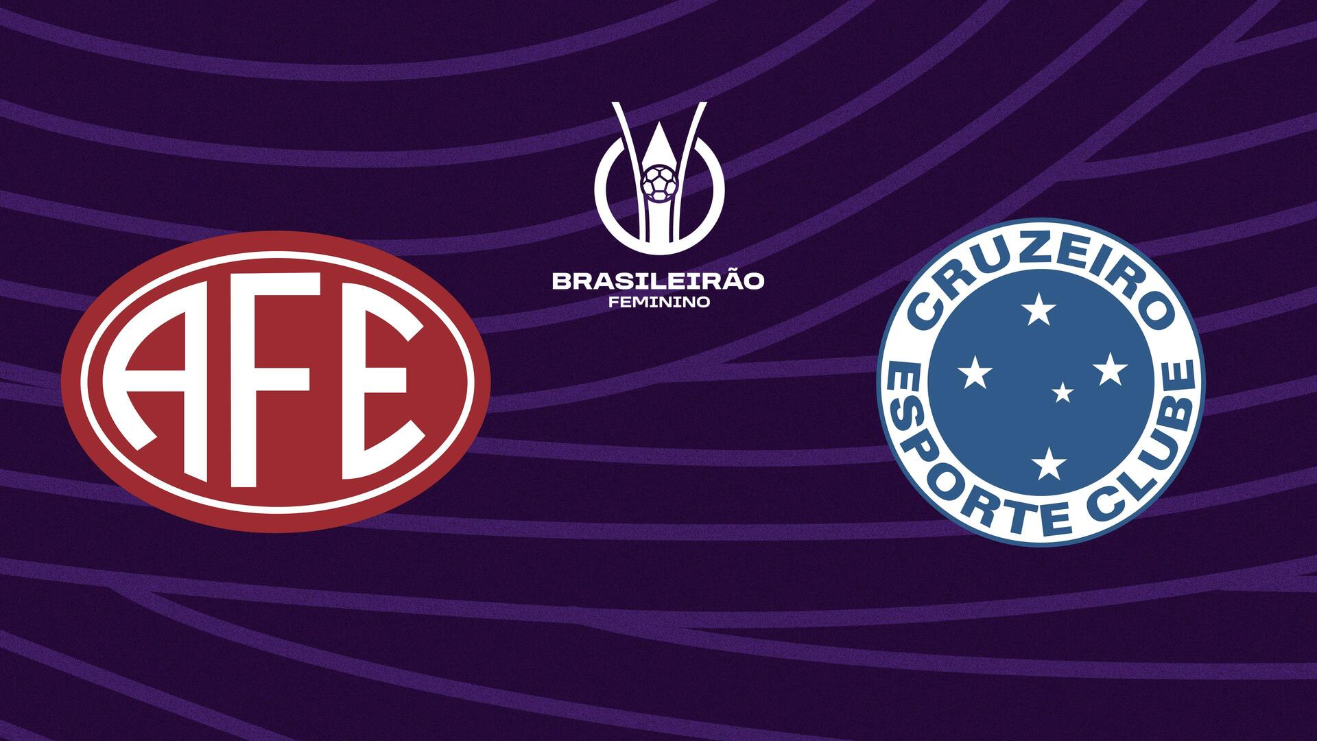 Ferroviária x Cruzeiro - Campeonato Brasileiro de Futebol Feminino - Série A1 : Ferroviária x Cruzeiro