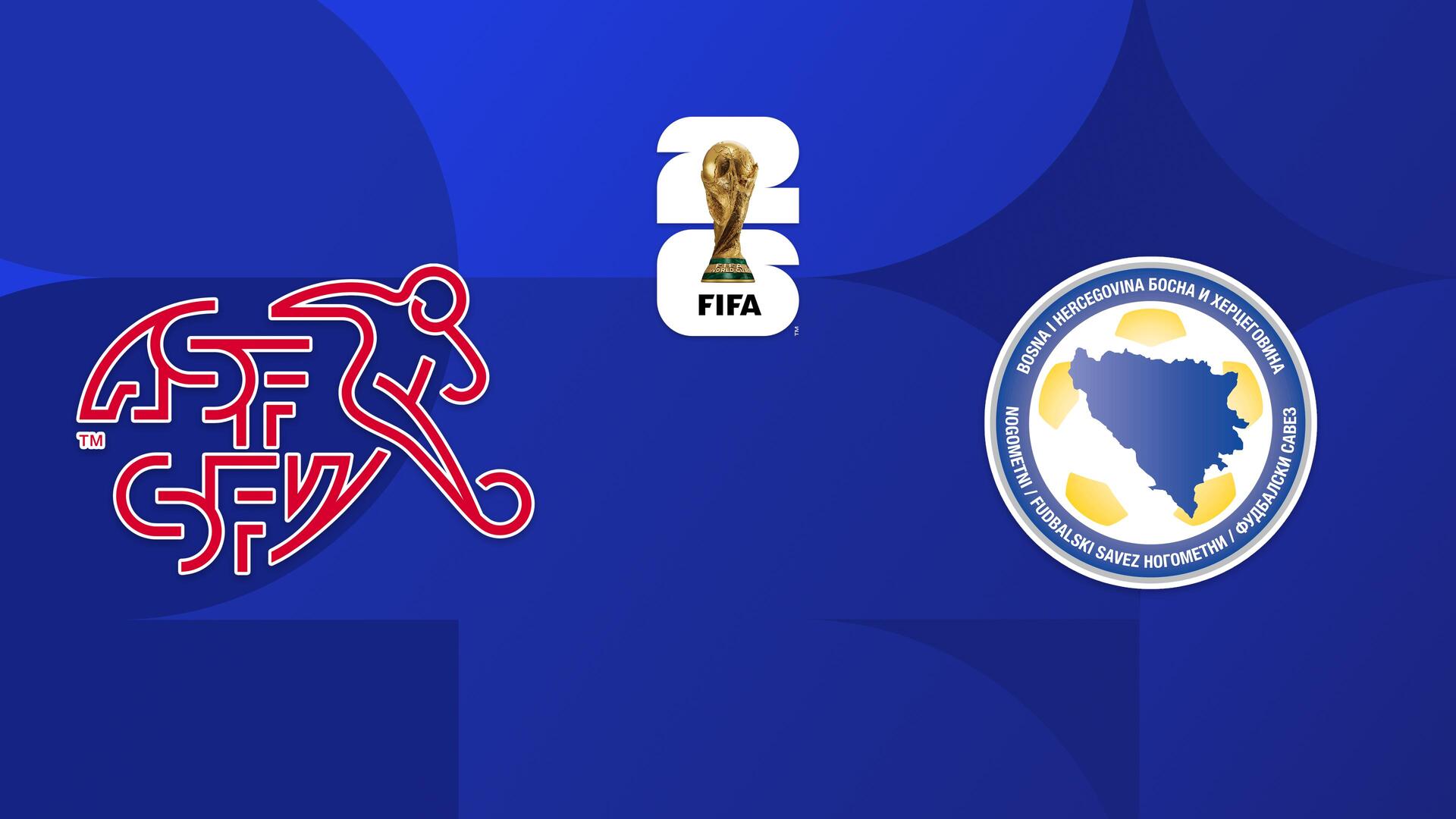Grupo B: Suíça x Bósnia e Herzegovina - Copa do Mundo da FIFA 2026 : Grupo B: Suíça x Bósnia e Herzegovina