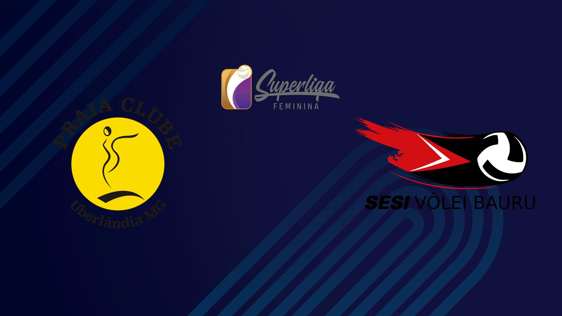 Quartas de Final, Jogo 1: Praia Clube x Sesi Bauru - Superliga Feminina de Vôlei : Quartas de Final, Jogo 1: Praia Clube x Sesi Bauru