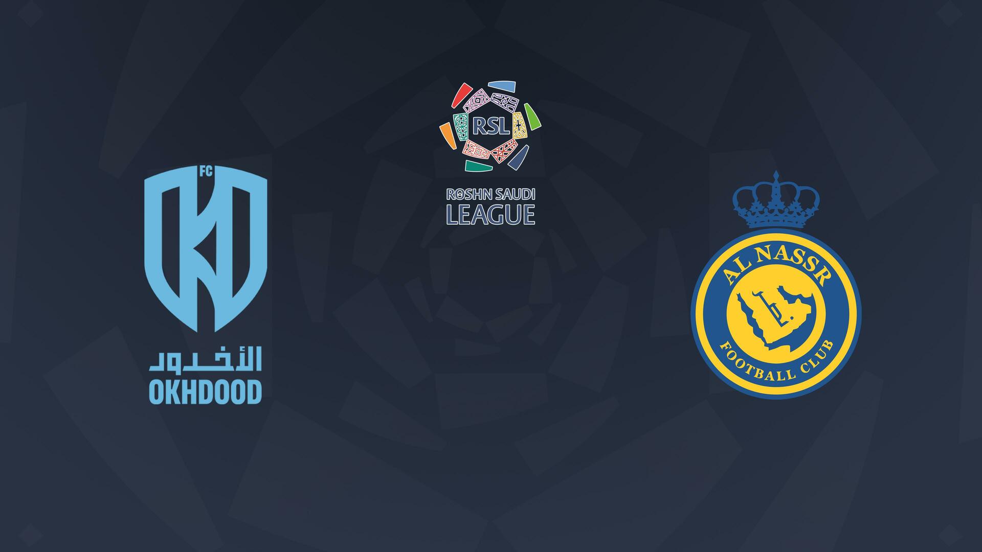 Al Okhdood x Al Nassr - Campeonato Saudita de Futebol : Al Okhdood x Al Nassr