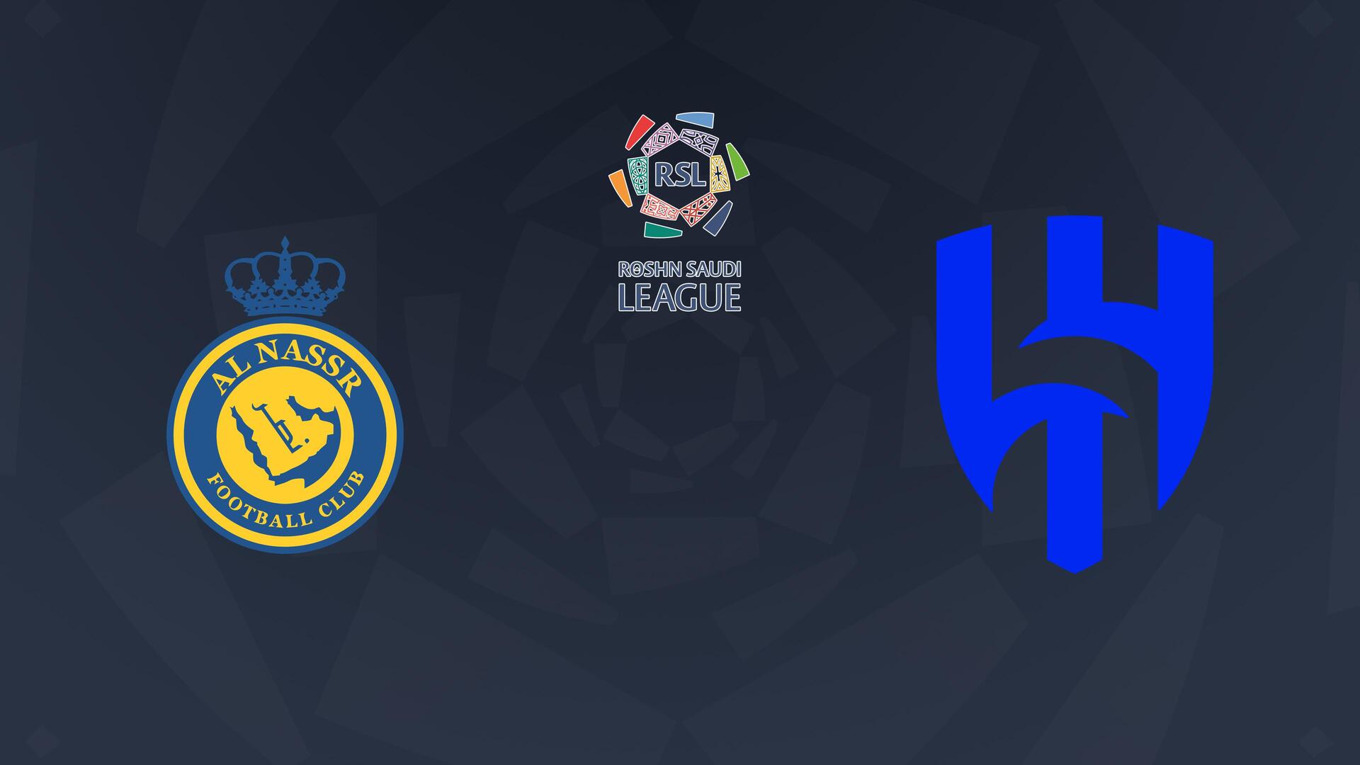 Al Nassr x Al Hilal - Campeonato Saudita de Futebol : Al Nassr x Al Hilal