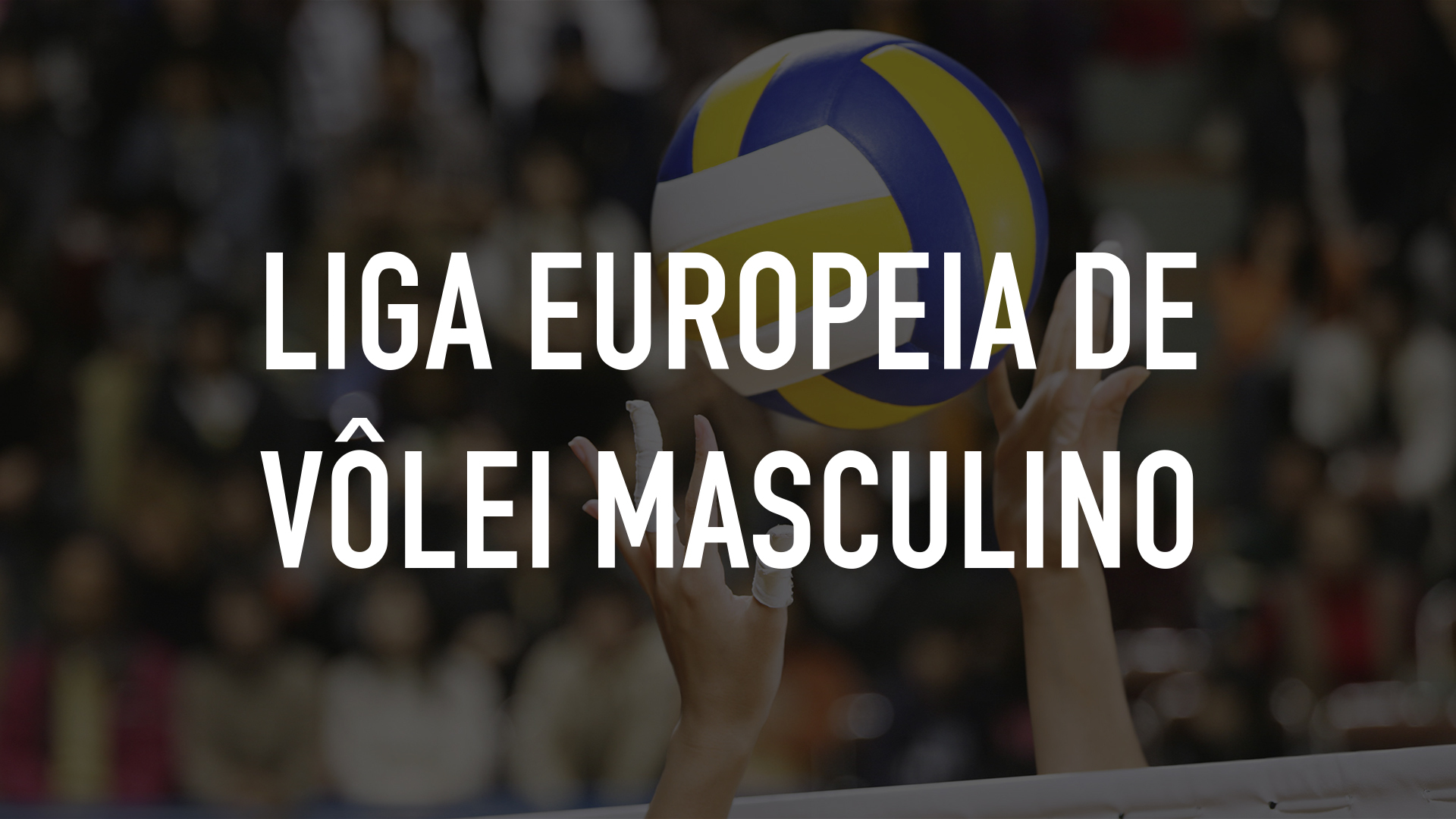 Montenegro x Portugal - Liga Europeia de Vôlei Masculino : Montenegro x Portugal