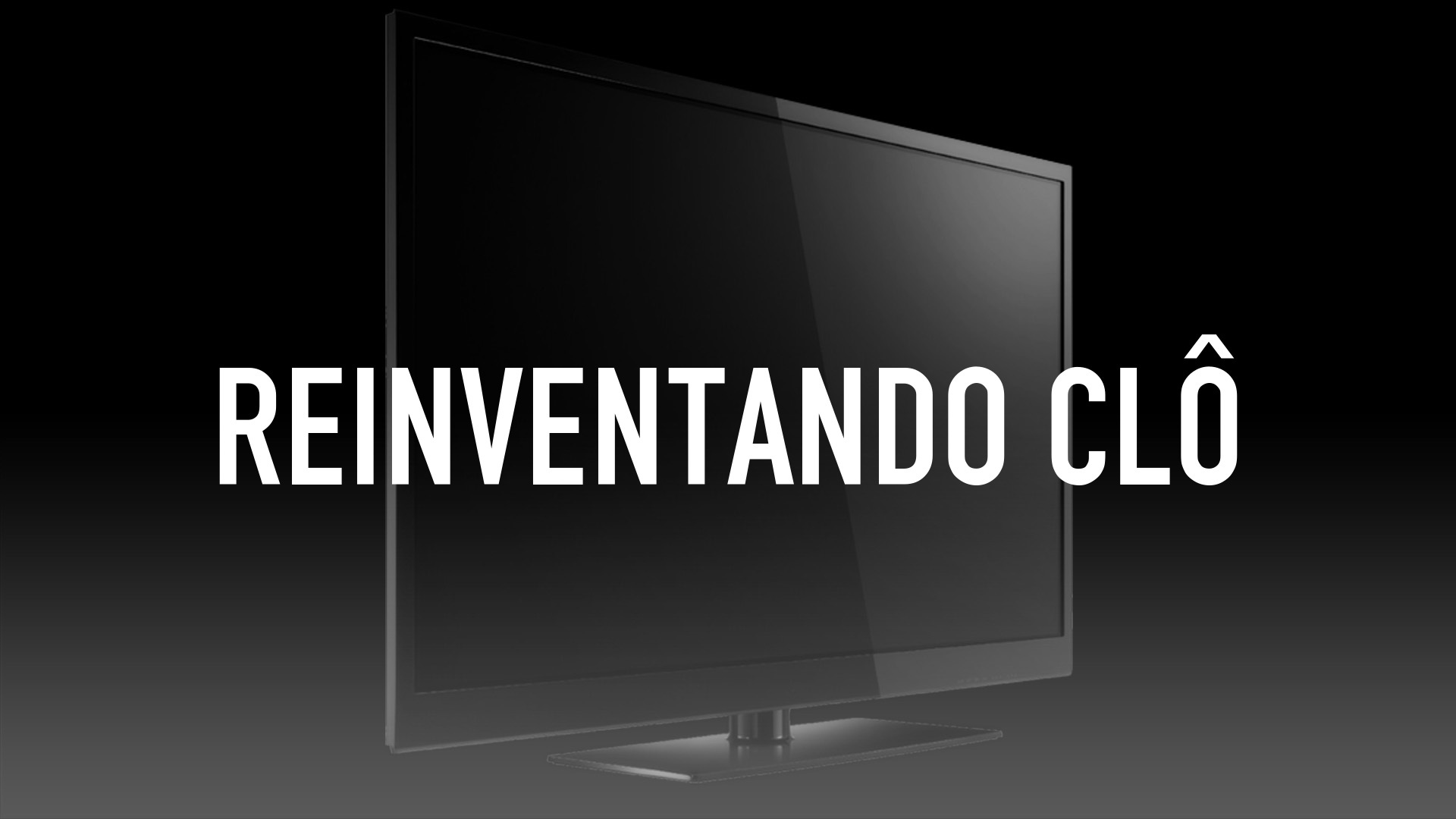 Reinventando Clô