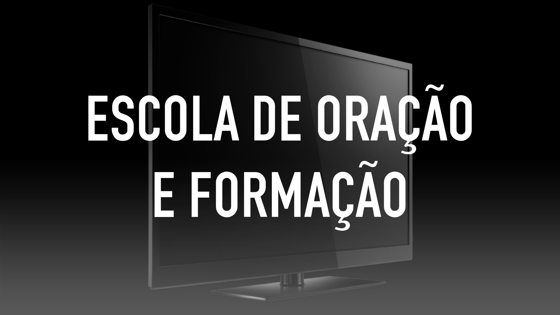 Escola de Oração e Formação