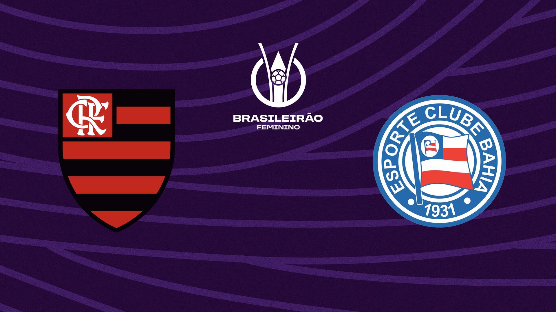 Flamengo x Bahia - Campeonato Brasileiro de Futebol Feminino - Série A1 : Flamengo x Bahia