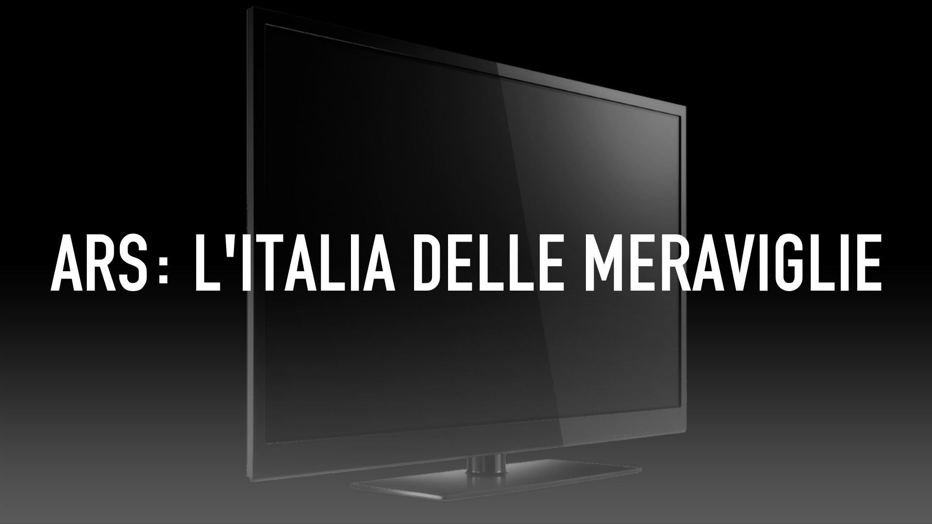 Ars: L'italia delle meraviglie