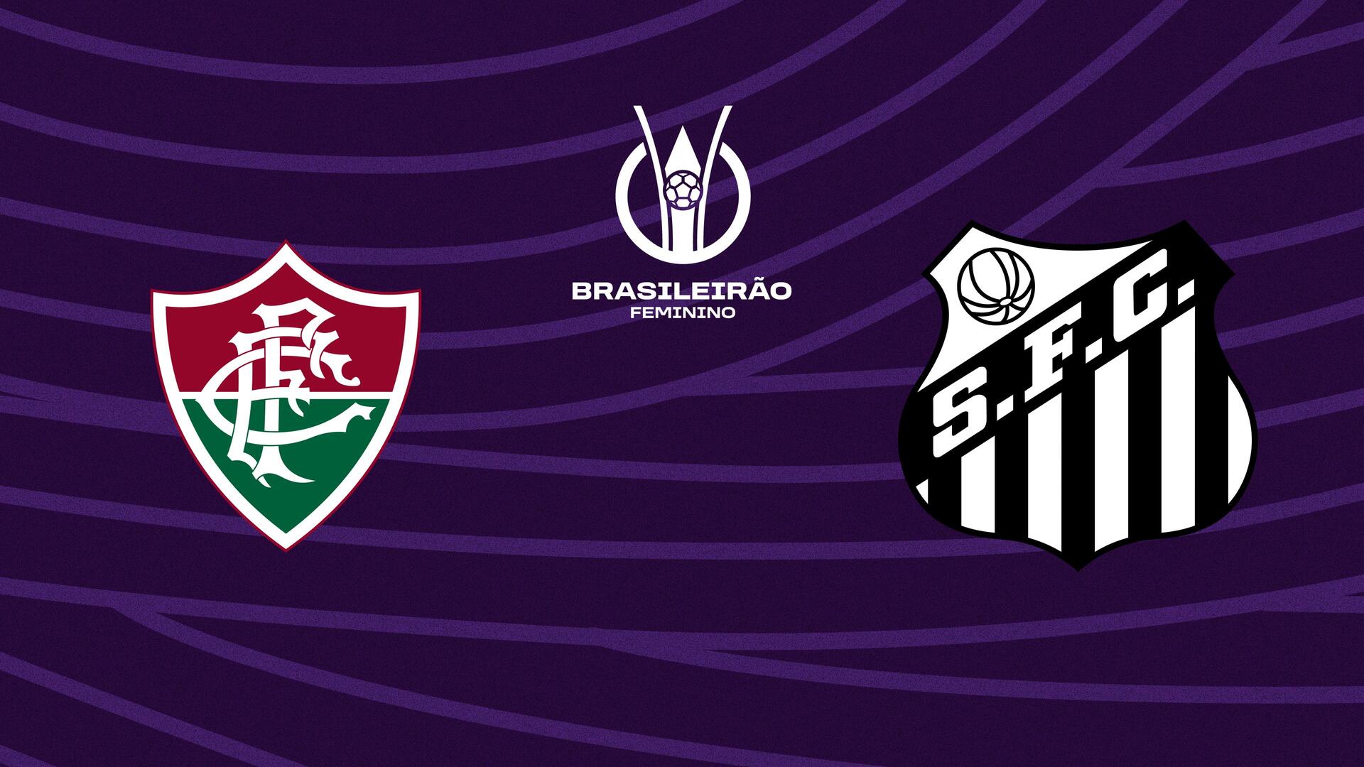 Fluminense x Santos - Campeonato Brasileiro de Futebol Feminino - Série A1 : Fluminense x Santos