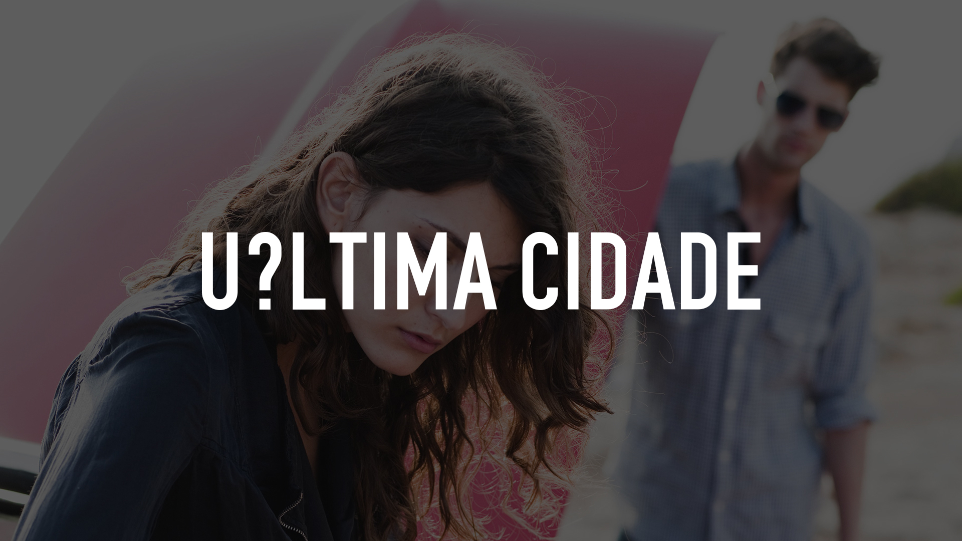 U´ltima Cidade