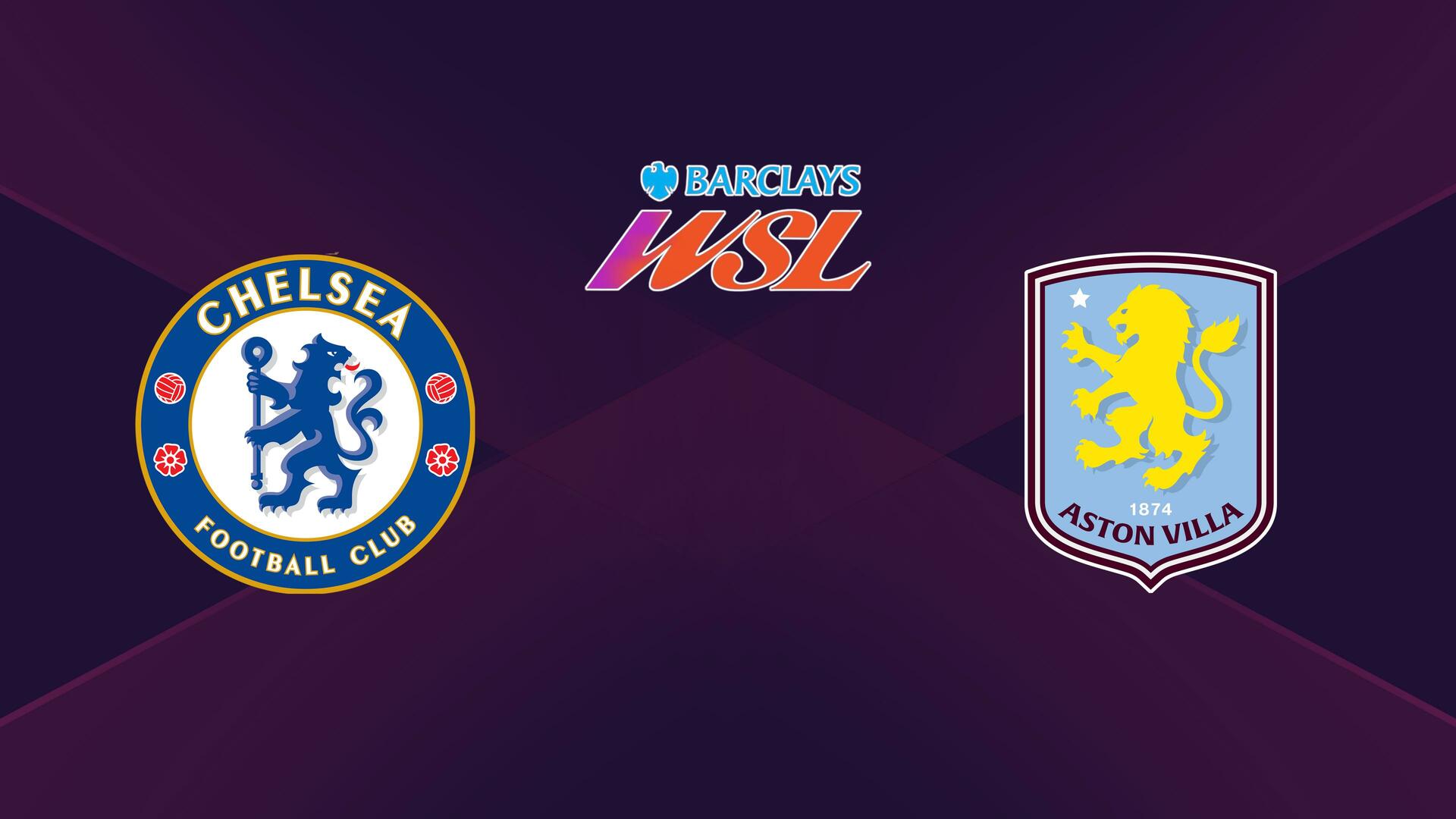 Chelsea x Aston Villa - Campeonato Inglês Feminino : Chelsea x Aston Villa