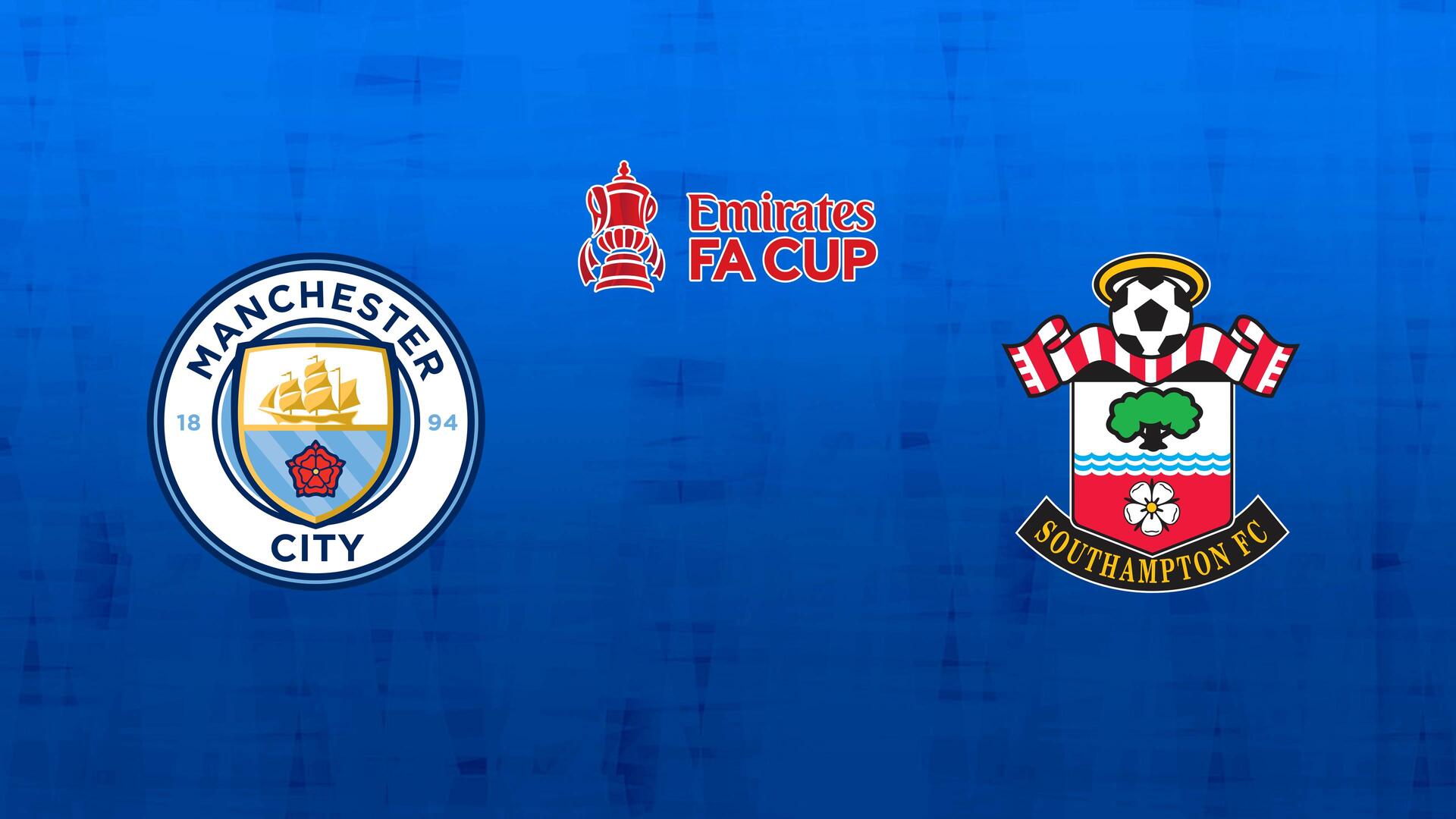 Manchester City x Southampton - Copa da Inglaterra : Manchester City x Southampton
